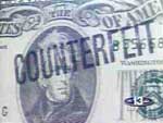 Counterfeit money